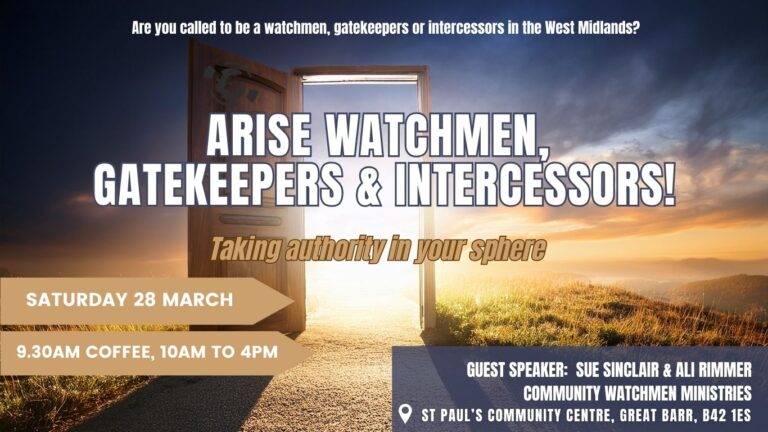Arise Watchmen, gatekeepers and intercessors! - World Prayer Centre